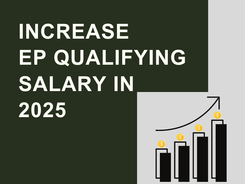 EP qualifying salary to increase from 1 January 2025